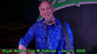 Download Lagu Elijah Wald - Live @ FolkClub, December 5, 2025 MP3