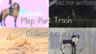 Mep Part Trash Collection #2