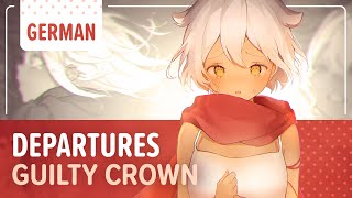 “Guilty Crown” - Departures | Немецкая вер. | Selphius