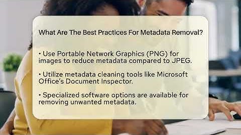 What Are The Best Practices For Metadata Removal? - Everyday-Networking