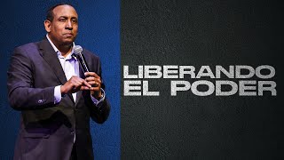 Liberando El Poder | Pastor Juan Carlos Harrigan