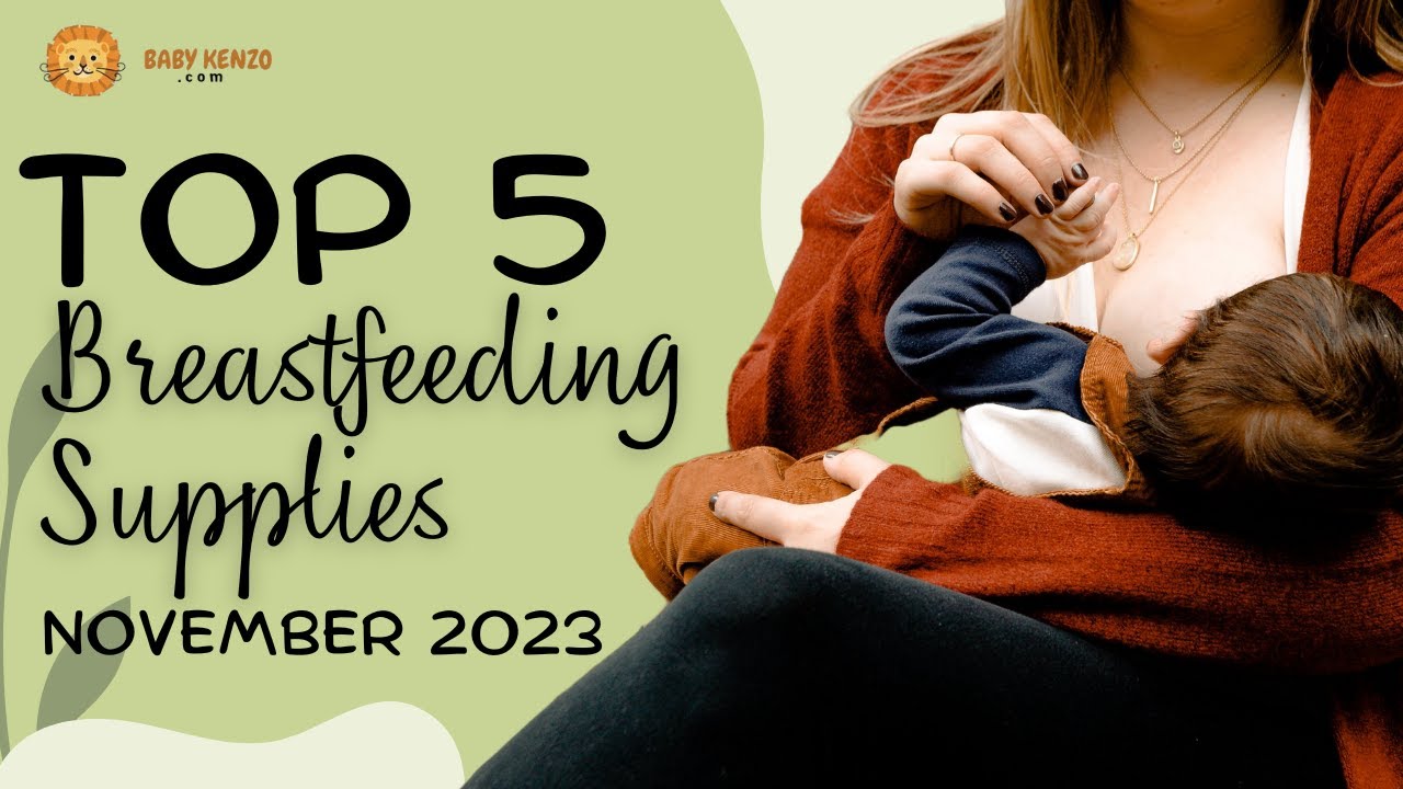 ✨ Top 5 Breastfeeding Products for Moms and Babies