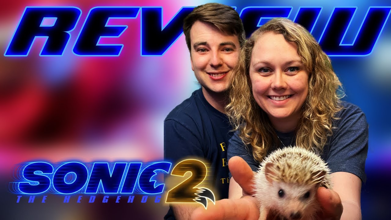Sonic the Hedgehog 2 - The Good, The Bad, and The Geeky!