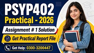 PSYP402 Practical Assignment 1 Solution 2026 || PSYP 402 Practical ( Learning + MEmory) #psyp402
