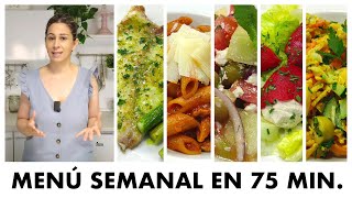  MENÚ SEMANAL en 75 MINUTOS  con Recetas RÁPIDAS, FÁCILES y ECONOMICAS  ? + Trucos y Consejos 