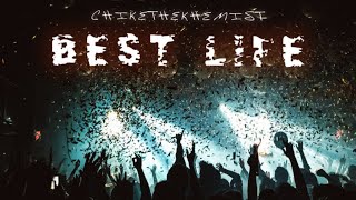 ChikeTheKhemist - Best Life (New Dancehall Song) Promo By Ins Rastafari MixMaster