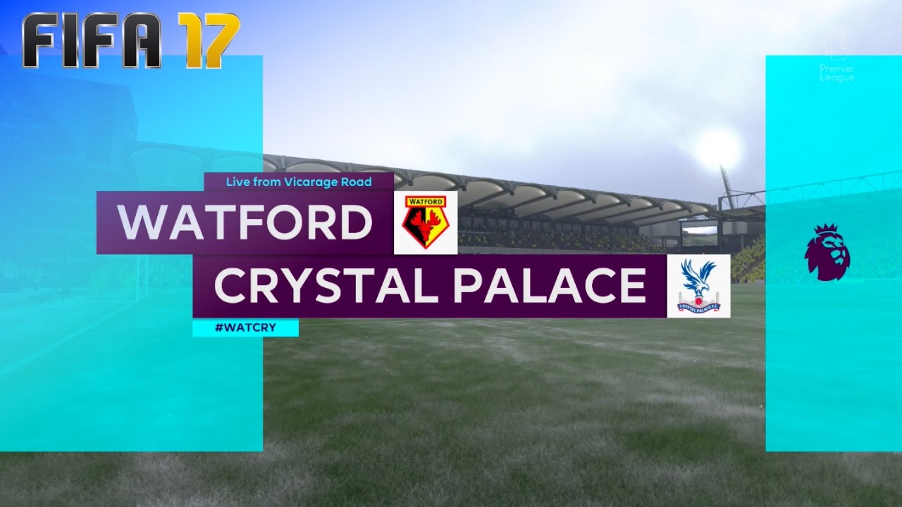 FIFA 17 - Watford vs. Crystal Palace @ Vicarage Road