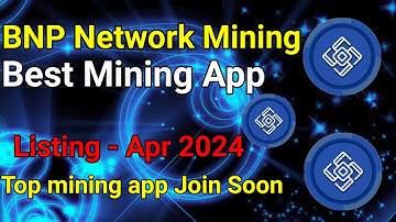Bnp Network Mining App | Bnp Network | New mining app | @Fcryptomining