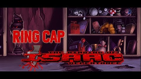 Ring Cap Unlock - The Binding of Isaac Repentance