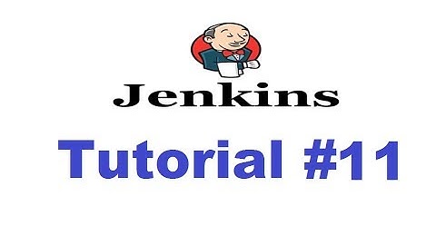 Jenkins Tutorial For Beginners 11 - Configuring the System Environment