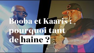 Booba et Kaaris : pourquoi tant de haine ?