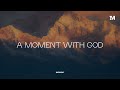 A moment with god  instrumental worship music  1moment