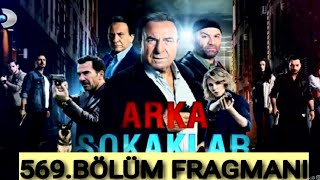 ARKA SOKAKLAR 569. BÖLÜM FRAGMANI