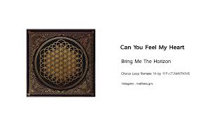 Can you feel my heart - Chorus only 1h loop remake - Bring me the horizon