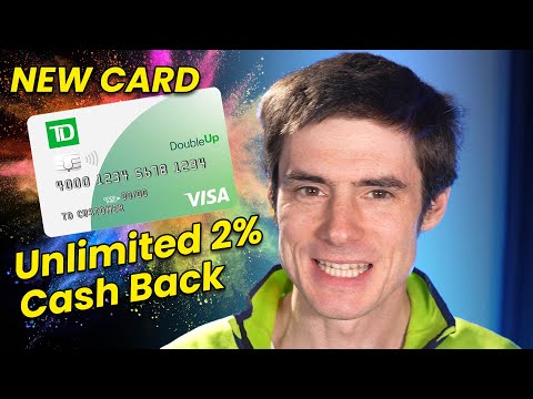 TD Bank&rsquo;s NEW 2% Cash Back Card - The DOUBLE UP CARD