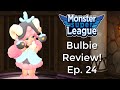 Bulbie review ep 24  monster super league