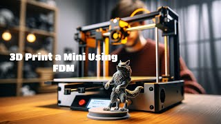 How to PRINT and PAINT a Miniature on an FDM Printer