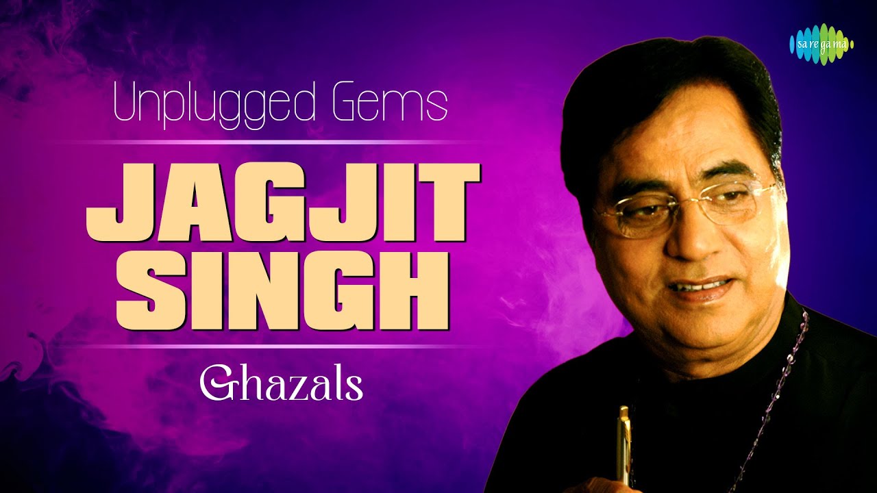 Unplugged Gems Of Jagjit Singh Audio Juklebox Sad Ghazals unplugged-gems-of-jagjit-singh-audio-juklebox-sad-ghazals