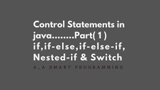 Control Statements in Java & Conditional Statements by AHmED_RajpOoT - Part 1(Urdu-Hindi)
