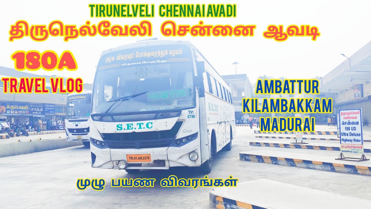 180A TIRUNELVELI CHENNAI AVADI|SETC|TRAVEL VLOG|BS4 ULTRA DELUXE|TIRUNELVELI 1 DEPO|TN01AN2378|FAST