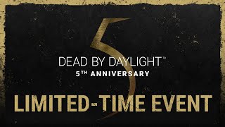 Dead by Daylight | 5th Anniversary Limited-Time Event Trailer