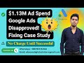$1.13M Ad Spend Recovered! Google Ads Disapproval Fix – Real Client Case Study
