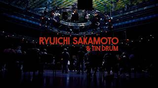 RYUICHI SAKAMOTO & TIN DRUM KAGAMI+