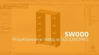 SWOOD  projektowanie mebli w SOLIDWORKS