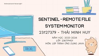 Famous [HCMUS - Java Application Development - 23KTPM01] Project 02: Sentinel - Remote File System Monitor Profile
