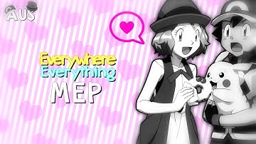 [AUS] Everywhere Everything | MEP