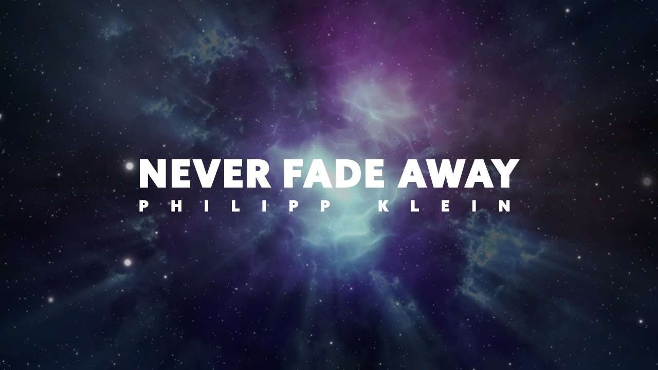 Never be away. Never Fade away. Never Fade away картинка. Never Fade away таблица. Never Fade away little v.