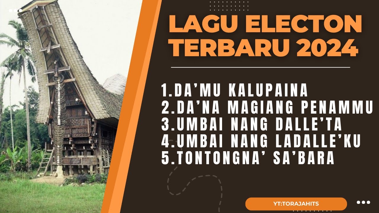 KUMPULAN LAGU ELECTONE TORAJA 2024