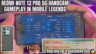 REDMI NOTE 13 PRO 5G HANDCAM GAMEPLAY IN MOBILE LEGENDS - sobrang lala ng trashtalkan nila 😂