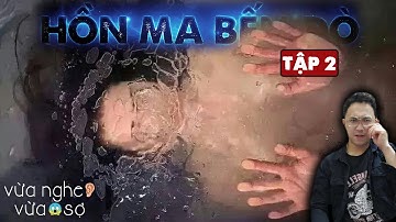 Truyện MA làng quê: HỒN MA BÊN BẾN ĐÒ - Tập 2 | Series Truyện Ma Vừa Nghe Vừa Sợ Ep.8