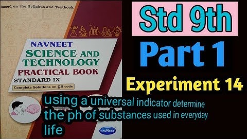 Std 9th Science And Technology Practical Book | Part 1 | Experiment 14 |