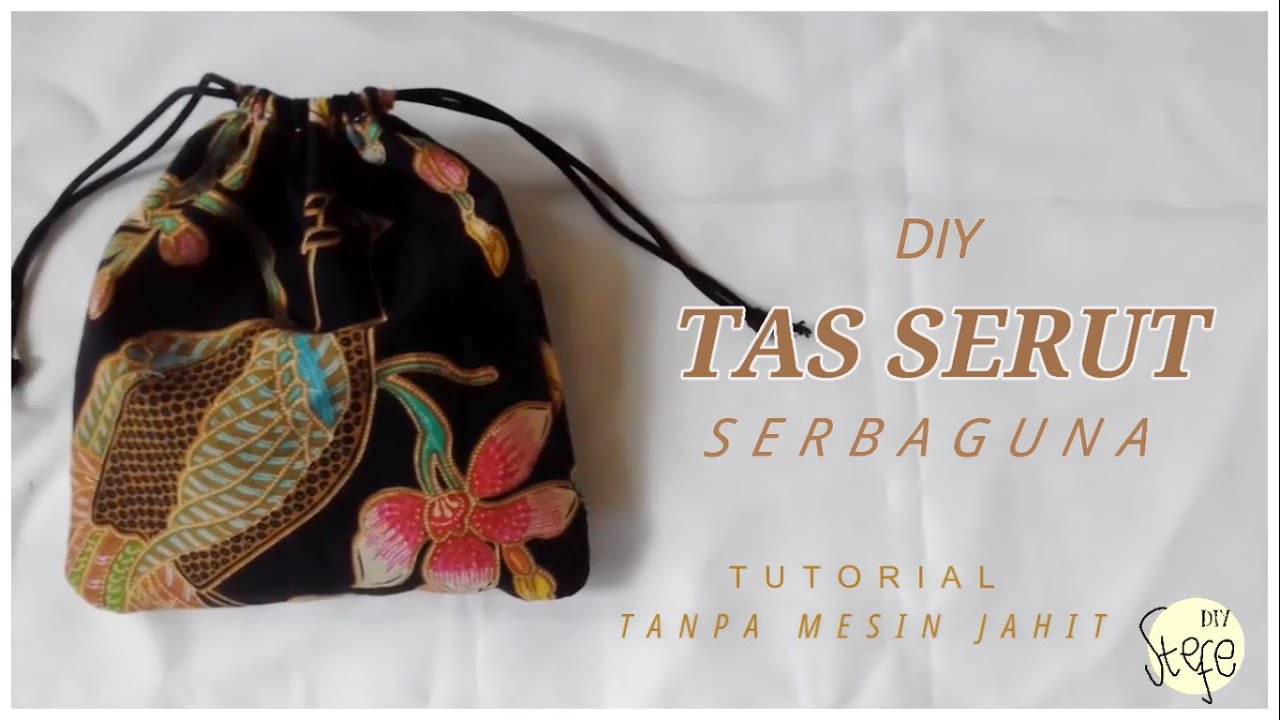 Membuat Tas Serut Serbaguna Kreasi Kain Perca Tutorial Mudah Tanpa M Tas Serut Tas Kain Perca