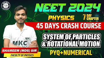 NEET 2024 Physics Live Class | System of Particles & Rotational Motion | PYQs | NEET 2024 Exam Prep