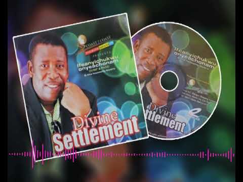  Ifeanyichukwu Onyeachonam in DIVINE SETTLEMENT. Nigerian best gospel Praise/worship song. Melody A.