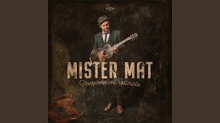 Miniatura de vídeo de "Mister Mat - Une part de nous"