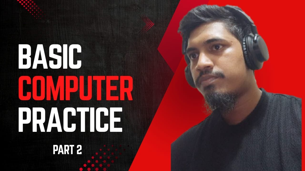 Basic Computer Practice Basic Computer Practice for Beginners | Part 2 - Essential Computer ...