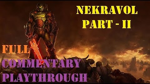 DOOM Eternal Mission 11 Playthrough With Full Commentary (Nekravol Part II)