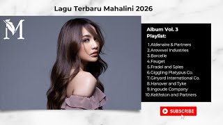 MAHALINI FULL ALBUM 2026 - Lagu Viral TikTok Paling HITS [Full Audio No Skip]