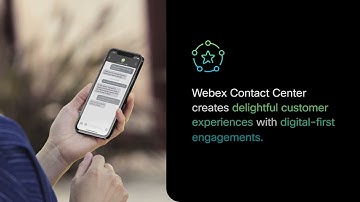 Webex Contact Center - Delightful customer experiences