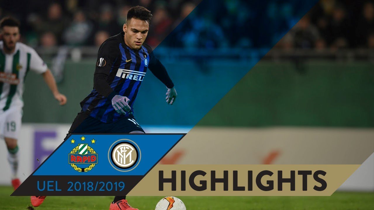 RAPID 0-1 INTER | HIGHLIGHTS | of 32 First-Leg | 2018/19 UEFA Europa League - YouTube