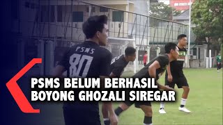 PSMS Belum Berhasil Boyong Ghozali Siregar dari Persib Bandung