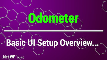 Odometer - .Net WinForm - VS2019 C# - UI Set Up