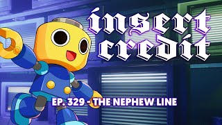 Insert Credit Show 329  The Nephew Line