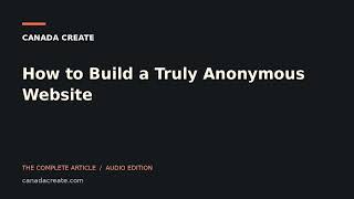 How to Build a Truly Anonymous Website Update