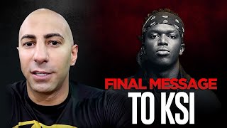 Final Message to KSI..