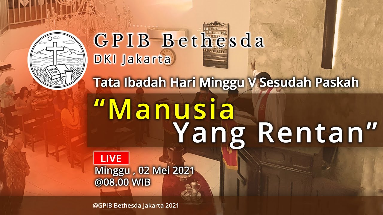 Ibadah Hari Minggu V Sesudah Paskah (02 Mei 2021)